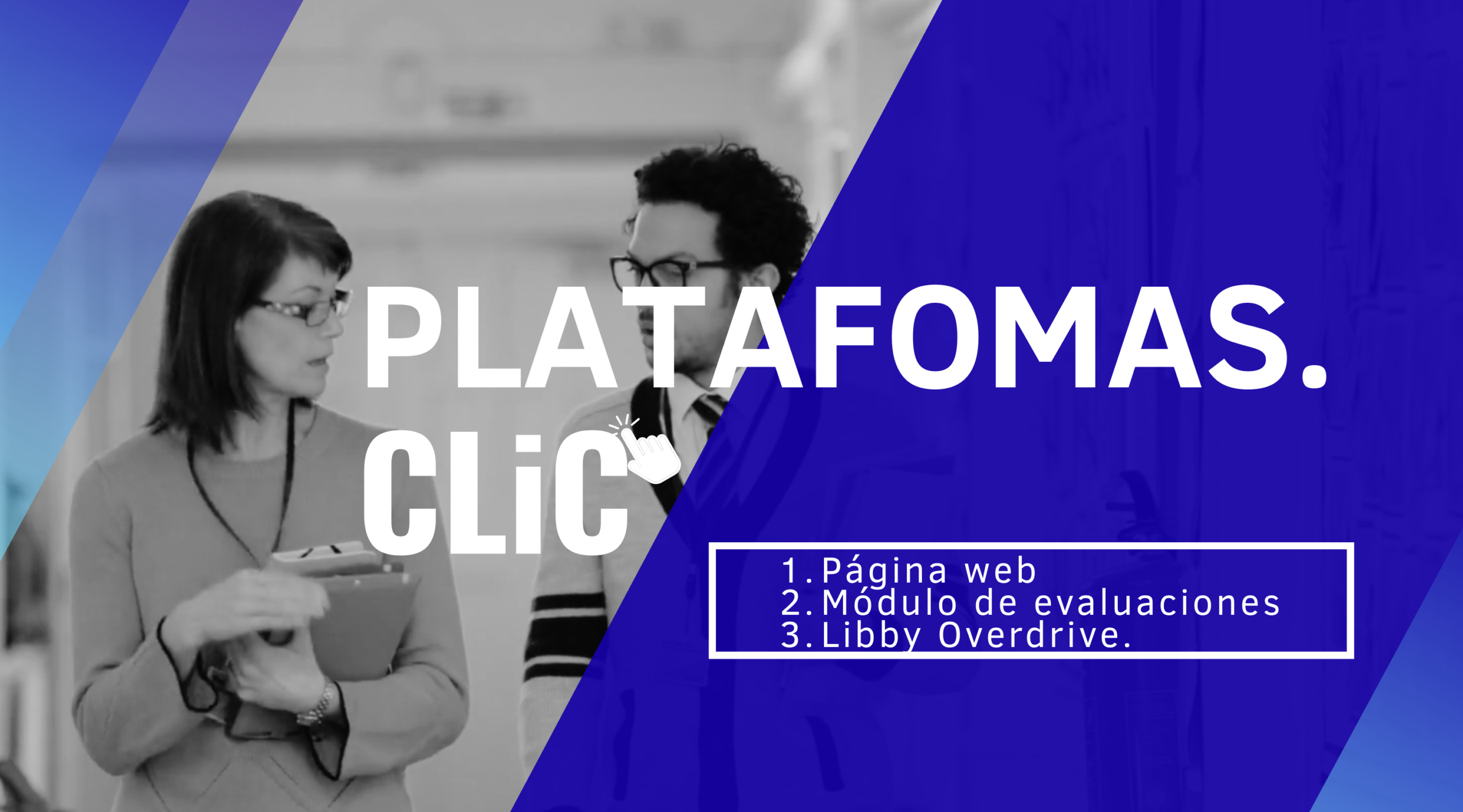 Funcionamiento de la plataforma CLiC
